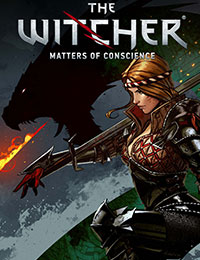 The Witcher: Matters of Conscience The Witcher: Matters of Conscience