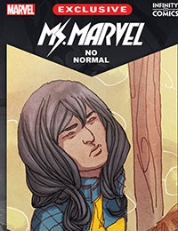 Ms. Marvel: No Normal Infinity Comic Ms. Marvel: No Normal Infinity Comic