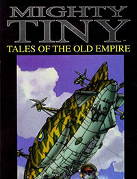 Mighty Tiny: Tales of the Old Empire Mighty Tiny: Tales of the Old Empire