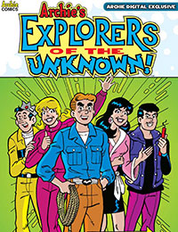 Archie's Explorers of the Unknown Archie's Explorers of the Unknown