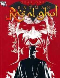 Year One: Batman/Ra's al Ghul Year One: Batman/Ra's al Ghul