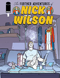 The Further Adventures of Nick Wilson The Further Adventures of Nick Wilson