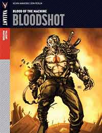 Valiant Masters Bloodshot: Blood of the Machine Valiant Masters Bloodshot: Blood of the Machine