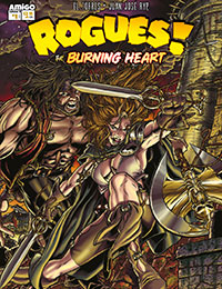 Rogues!: The Burning Heart Rogues!: The Burning Heart