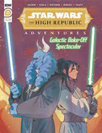 Star Wars: The High Republic Adventures: Galactic Bake-Off Spectacular Star Wars: The High Republic Adventures: Galactic Bake-Off Spectacular