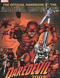 Official Handbook of the Marvel Universe: Daredevil 2004 Official Handbook of the Marvel Universe: Daredevil 2004