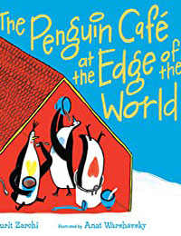 The Penguin Café at the Edge of the World The Penguin Café at the Edge of the World