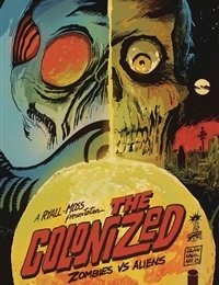 The Colonized: Zombies vs. Aliens The Colonized: Zombies vs. Aliens