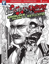 Victorian Undead: Sherlock Holmes vs. Jekyll and Hyde Victorian Undead: Sherlock Holmes vs. Jekyll and Hyde