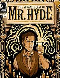The Strange Case of Mr. Hyde The Strange Case of Mr. Hyde