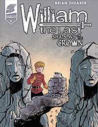 William the Last: Shadows of the Crown William the Last: Shadows of the Crown