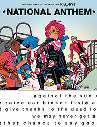 The True Lives of the Fabulous Killjoys: National Anthem The True Lives of the Fabulous Killjoys: National Anthem