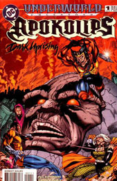 Underworld Unleashed: Apokolips- Dark Uprising Underworld Unleashed: Apokolips- Dark Uprising