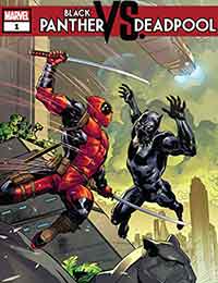 Black Panther vs Deadpool Black Panther vs Deadpool