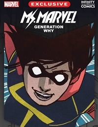 Ms. Marvel: Generation Why Infinity Comic Ms. Marvel: Generation Why Infinity Comic