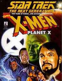 Star Trek: The Next Generation/X-Men: Planet X Star Trek: The Next Generation/X-Men: Planet X