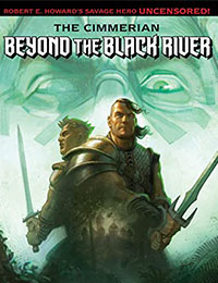 The Cimmerian: Beyond The Black River The Cimmerian: Beyond The Black River