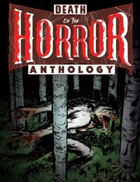 Death of the Horror Anthology Death of the Horror Anthology