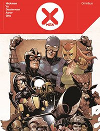 X-Men By Jonathan Hickman Omnibus X-Men By Jonathan Hickman Omnibus