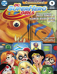 DC Super Hero Girls 2017 Halloween Comic Fest Edition DC Super Hero Girls 2017 Halloween Comic Fest Edition