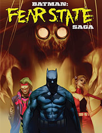 Batman: Fear State Saga Batman: Fear State Saga