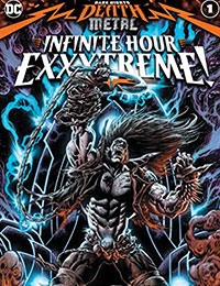 Dark Nights: Death Metal Infinite Hour Exxxtreme! Dark Nights: Death Metal Infinite Hour Exxxtreme!