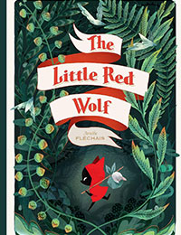 The Little Red Wolf The Little Red Wolf