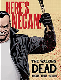 The Walking Dead : Here's Negan The Walking Dead : Here's Negan