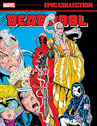 Deadpool Epic Collection Deadpool Epic Collection