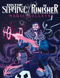 Doctor Strange/Punisher: Magic Bullets Infinite Comic Doctor Strange/Punisher: Magic Bullets Infinite Comic