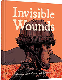 Invisible Wounds: Graphic Journalism by Jess Ruliffson Invisible Wounds: Graphic Journalism by Jess Ruliffson