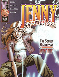 Jenny Sparks: The Secret History of the Authority Jenny Sparks: The Secret History of the Authority