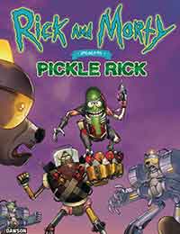 Rick and Morty Presents: Pickle Rick Rick and Morty Presents: Pickle Rick