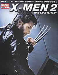 X-Men 2 Movie Prequel: Wolverine X-Men 2 Movie Prequel: Wolverine