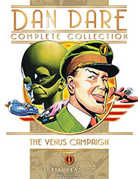 Dan Dare: The Complete Collection Dan Dare: The Complete Collection