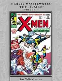 Marvel Masterworks: The X-Men Marvel Masterworks: The X-Men