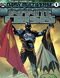 Tales From the Dark Multiverse: Infinite Crisis Tales From the Dark Multiverse: Infinite Crisis