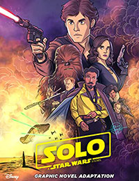Star Wars: Solo Graphic Novel Adaptation Star Wars: Solo Graphic Novel Adaptation