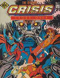 The Official Crisis on Infinite Earths Crossover Index The Official Crisis on Infinite Earths Crossover Index