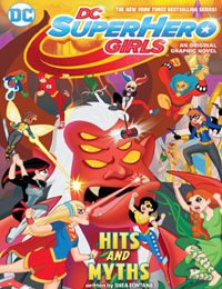 DC Super Hero Girls: Hits and Myths