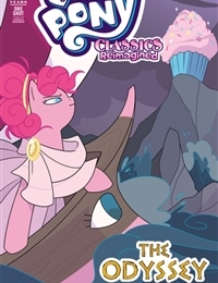 My Little Pony: Classics Reimagined - The Odyssey My Little Pony: Classics Reimagined - The Odyssey