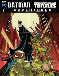 Batman/Teenage Mutant Ninja Turtles Adventure Batman/Teenage Mutant Ninja Turtles Adventure