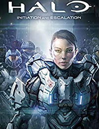 Halo: Initiation and Escalation Halo: Initiation and Escalation