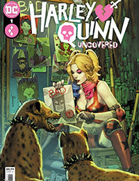 Harley Quinn: Uncovered Harley Quinn: Uncovered