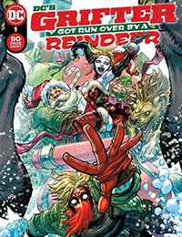 DC's Grifter Got Run Over by a Reindeer DC's Grifter Got Run Over by a Reindeer