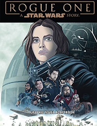 Star Wars: Rogue One Graphic Novel Adaptation Star Wars: Rogue One Graphic Novel Adaptation