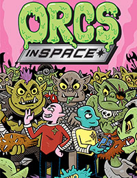 Orcs in Space Orcs in Space
