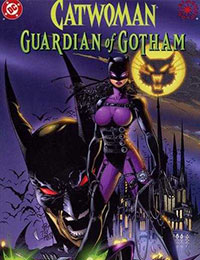 Catwoman: Guardian of Gotham Catwoman: Guardian of Gotham