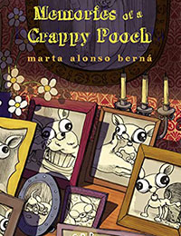 Memories of a Crappy Pooch Memories of a Crappy Pooch