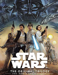 Star Wars: The Original Trilogy: The Movie Adaptations Star Wars: The Original Trilogy: The Movie Adaptations